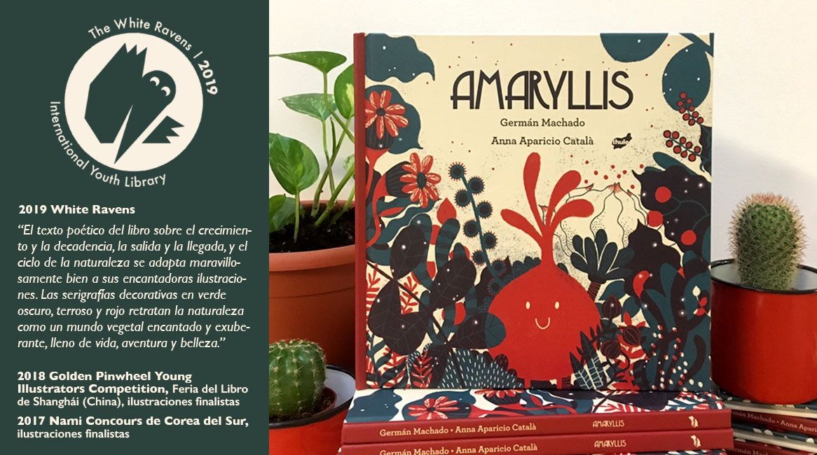 Portada del libro ilustrado Amaryllis de German Machado y Anna Aparicio Catalá. White Ravens 2019