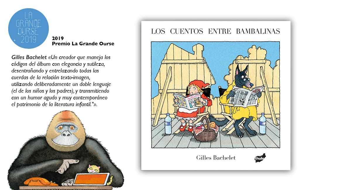 Portada del libro ilustrado Los cuentos entre bambalinas de Gilles Bachelet. Premio La Grande Ourse