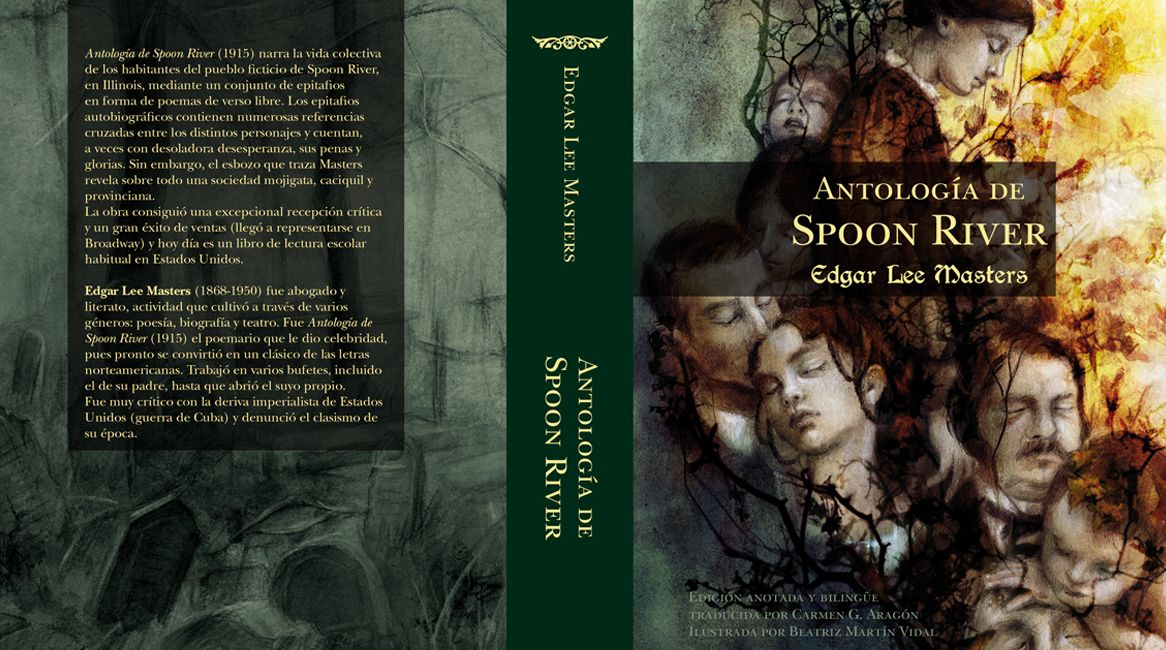 Antología de Spoon River, libro de Edgar Lee Masters. Ilustrada por Beatriz Martín Vidal y traducida por Carmen G. Aragón.