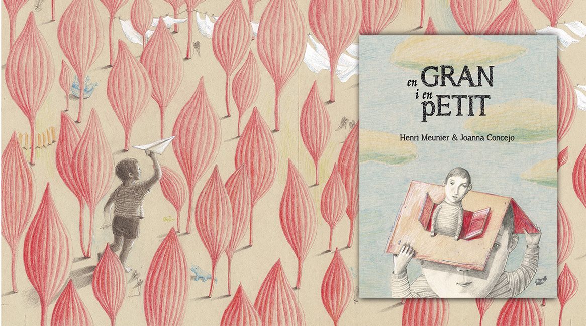 El Gran o en Petit llibre il·lustrat d´Henri Meunier i Joana Concejo